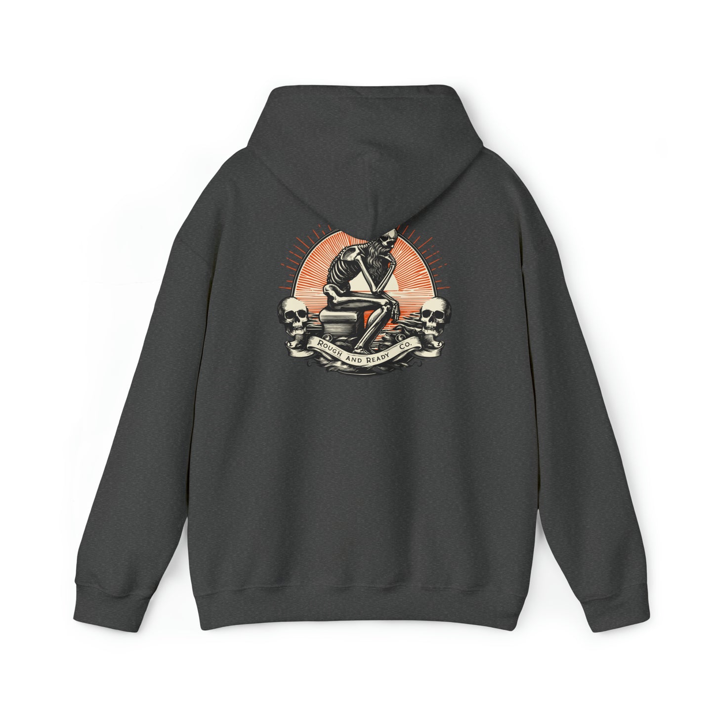 The "Thinker" Rough and Ready Co. Heavy Hooded Sweatshirt