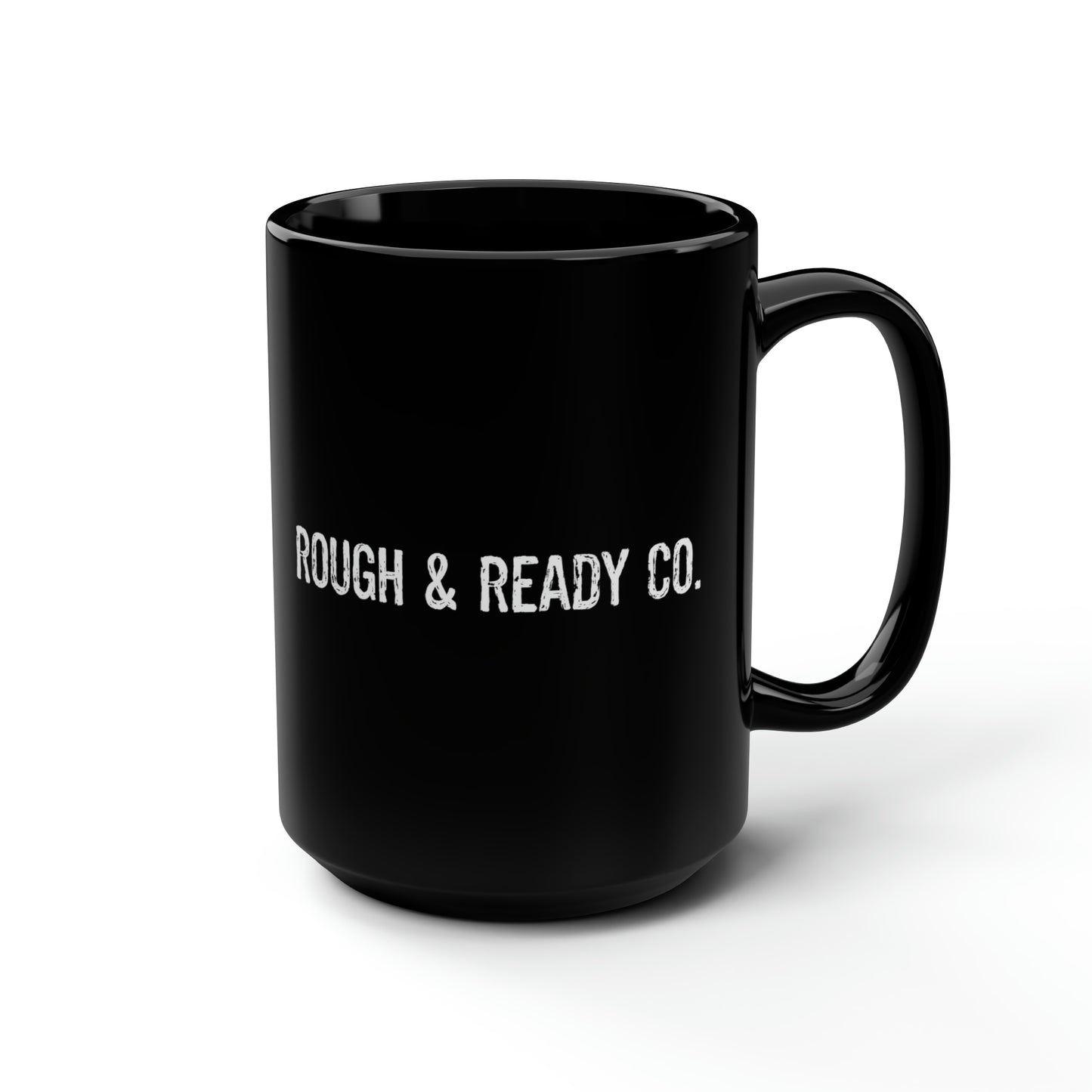 The "Bite N' Gold” Rough and Ready Co. 15oz Mug