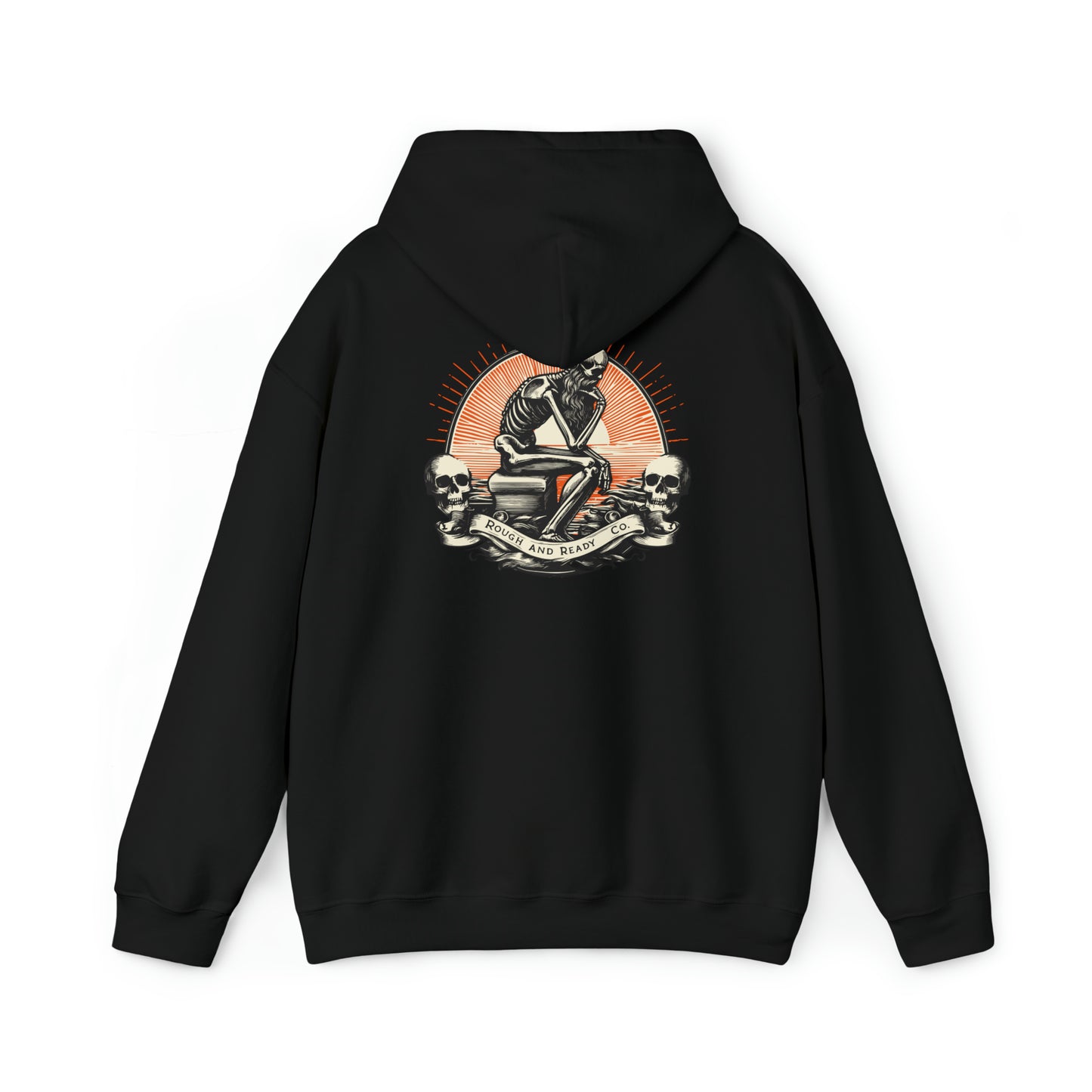 The "Thinker" Rough and Ready Co. Heavy Hooded Sweatshirt