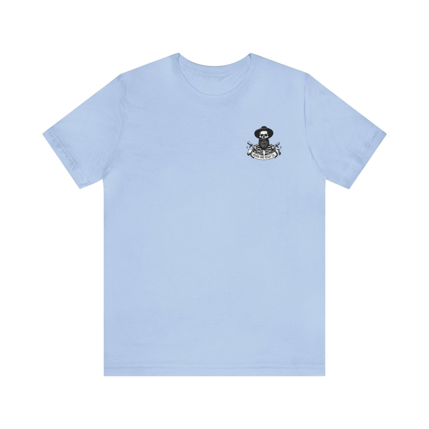 The Rough and Ready Co. - Short Sleeve Tee