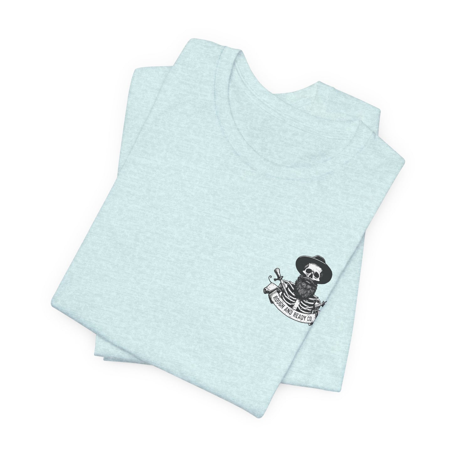 The "Siren" - Rough and Ready Co. Short Sleeve Tee