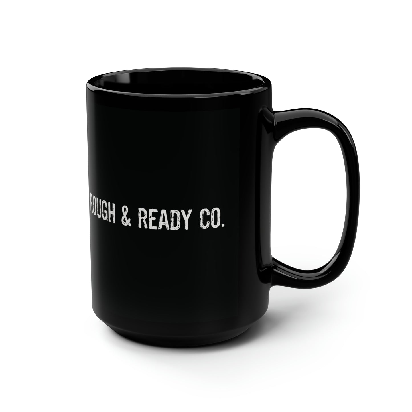 The "Fedora” Rough and Ready Co. 15oz Mug