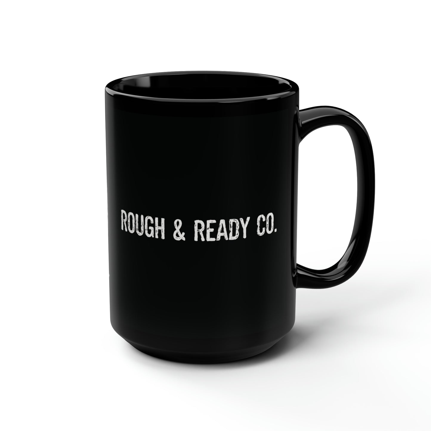 The "Fedora” Rough and Ready Co. 15oz Mug