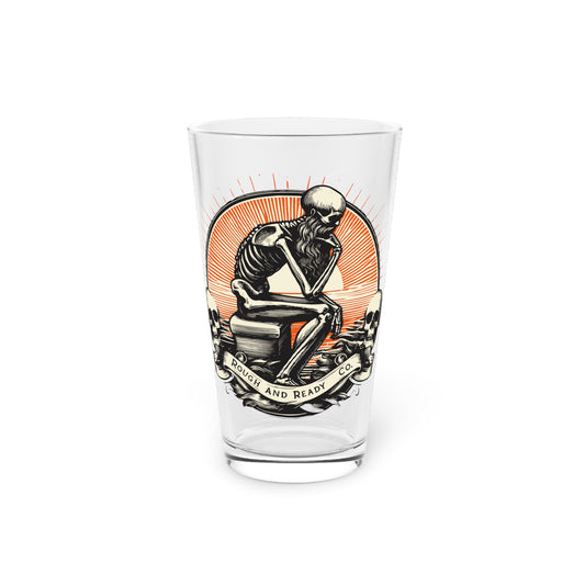 The "Thinker" Rough and Ready Co. 16oz Pint Glass