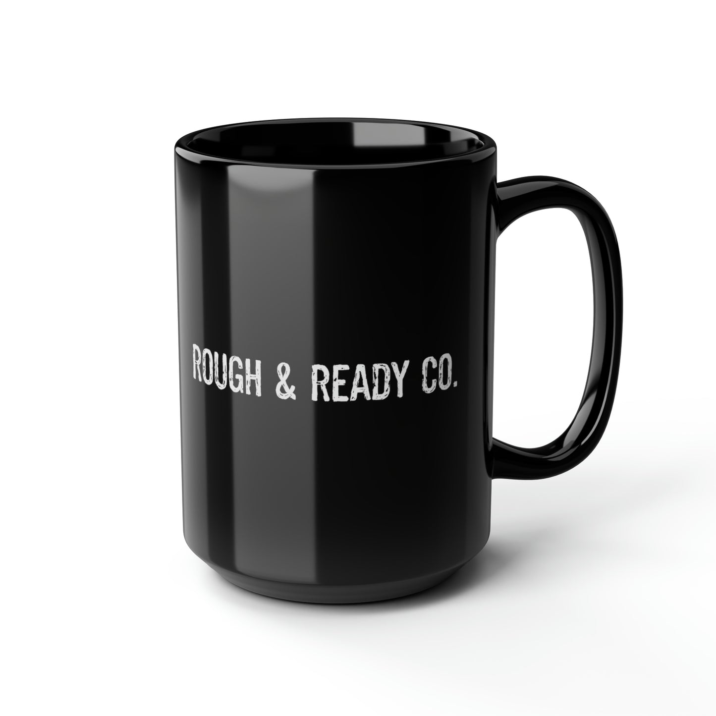 The "D-Throne” Rough and Ready Co. 15oz Mug